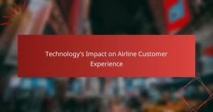 Technology’s Impact on Airline Customer Experience
