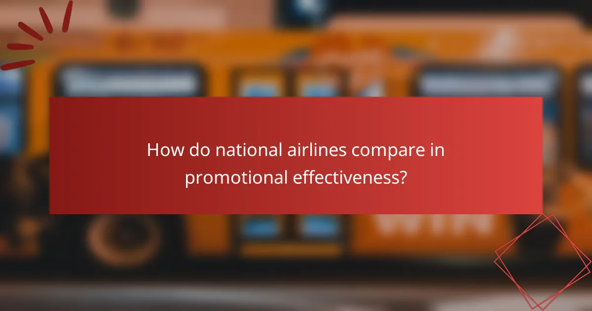 How do national airlines compare in promotional effectiveness?