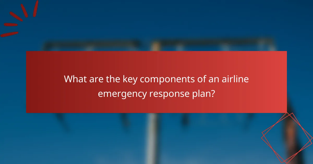 What are the key components of an airline emergency response plan?